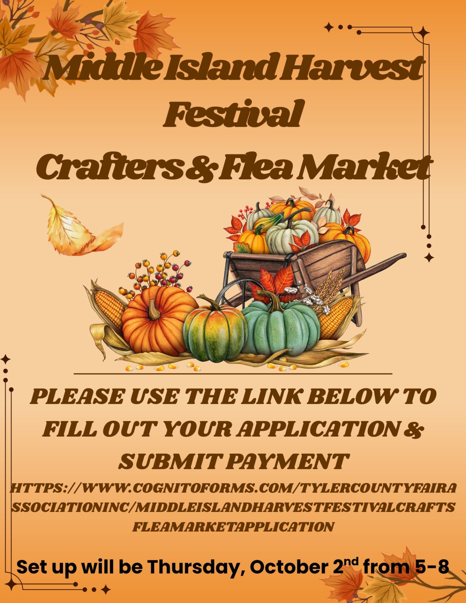 Middle Island Harvest Festival Crafters and Flea Market. Please use the link below to fill out your application and submit payment. Setup will be Thursday October 2 from 5-8pm.